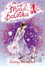 Malá baletka: Ela a dobrá víla