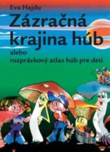 Zázračná krajina húb