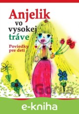 Anjelik vo vysokej tráve