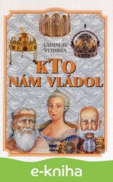 Kto nám vládol