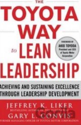 The Toyota Way to Lean Leadership