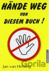 Hände weg von diesem Buch!
