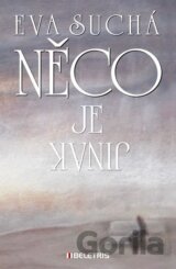Něco je jinak