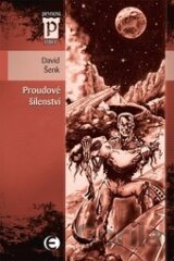 Proudové šílenství