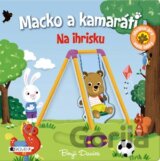 Macko a kamaráti – Na ihrisku