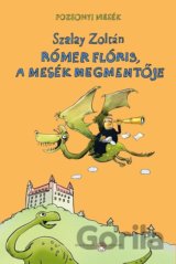 Rómer Flóris, a mesék megmentője