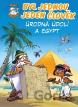 Byl jednou jeden člověk: Úrodná údolí a Egypt