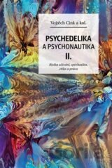 Psychedelie a psychonautika II.