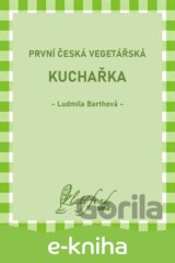 První česká vegetářská kuchařka