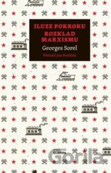 Iluze pokroku, Rozklad marxismu