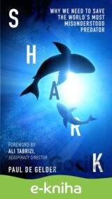Shark: Why we need to save the world's most misunderstood predator