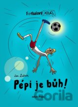 Fotbalový král: Pépi je bůh!