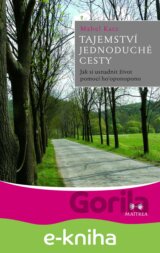 Tajemství jednoduché cesty