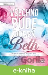 Všechno bude dobrý, Beth