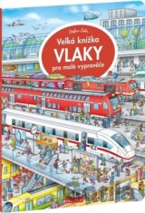 Velká knížka - vlaky pro malé vypravěče