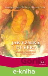 Jak vzniká důvěra