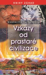 Vzkazy od prastaré civilizace
