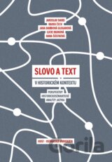 Slovo a text v historickém kontextu