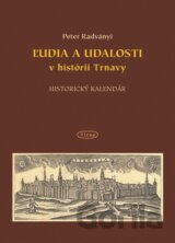 Ľudia a udalosti v histórii Trnavy
