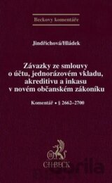 Závazky ze smlouvy o účtu, jednorázovém vkladu, akreditivu a inkasu v novém občanském zákoníku