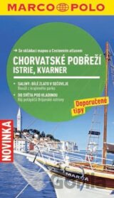 Chorvatské pobřeží - Istrie, Kvarner