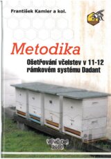 Metodika ošetřováni včelstev v 11-12 rámkovém systému Dadant