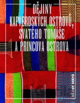 Dějiny Kapverdských ostrovů, Svatého Tomáše a Princova ostrova