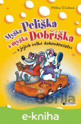 Myška Peliška a myška Dobříška