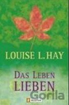 Das Leben lieben