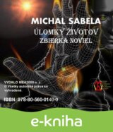 Úlomky životov – Zbierka noviel