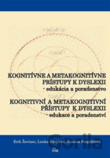 Kognitívne a metakognitívne prístupy k dyslexii