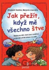 Jak přežít, když mě všechno štve
