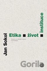 Etika, život, instituce