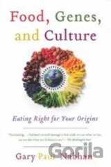Food, Genes, and Culture