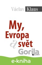 Václav Klaus – My, Evropa a svět