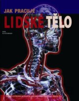 Jak pracuje lidské tělo