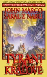 Tyrani a králové 1: Šakal z Naru