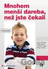 Mnohem menší dareba, než jste čekali