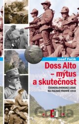 Doss Alto - mýtus a skutečnost