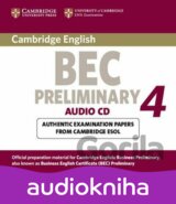 Cambridge BEC 4 Preliminary Audio CD : Examination Papers from University of Cambridge ESOL Examinations