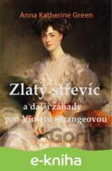 Zlatý střevíc a další záhady pro Violetu Strangeovou