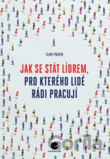 Jak se stát lídrem, pro kterého lidé rádi pracují