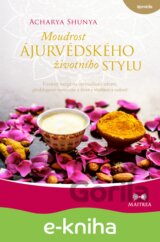 Moudrost ájurvédského životního stylu