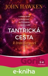 Tantrická cesta k transformaci