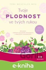 Tvoje plodnost ve tvých rukou