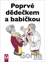 Poprvé dědečkem a babičkou