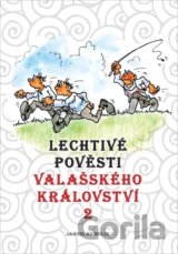 Lechtivé pověsti Valašského království 2