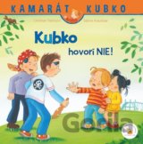Kubko hovorí NIE!