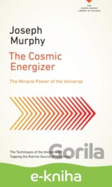 The Cosmic Energizer