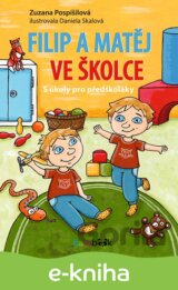 Filip a Matěj ve školce